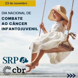 Campanhas da SRP - Câncer infantojuvenil